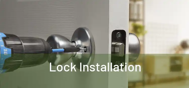  Lock Installation 
